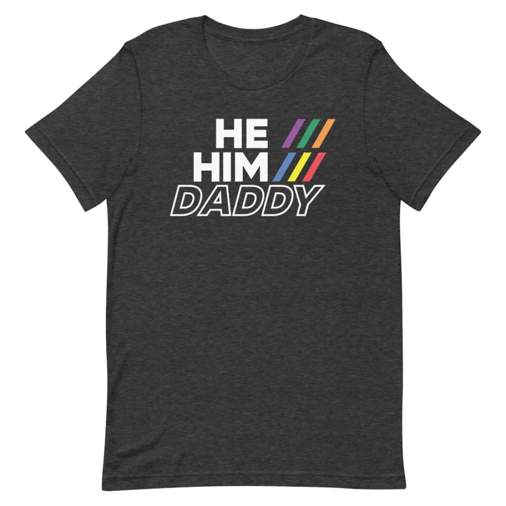 HeHimDaddy T Shirts 6.webp